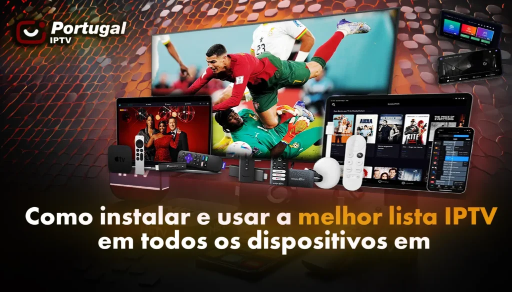 Melhor Lista IPTV Portugal